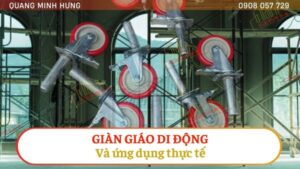 Giàn giáo di động và ứng dụng thực tế