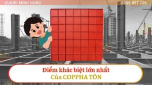 Khác biệt lớn nhát của coppha tôn