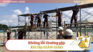 Những lối thường gặp khi lắp giàn giáo