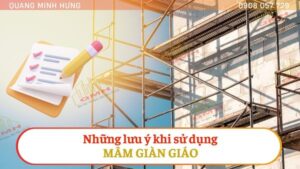 Những lưu ý khi sử dụng mâm giàn giáo