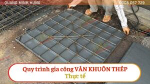 Quy trình gia công ván khuôn thép