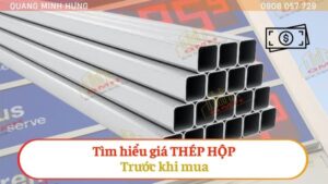 Tìm hiểu giá xà gồ thép hộp