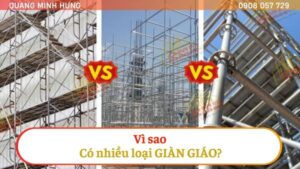 Vì sao có nhiều loại giàn giáo?