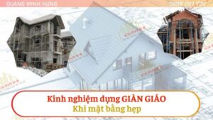 Dựng giàn giáo trong không gian hẹp