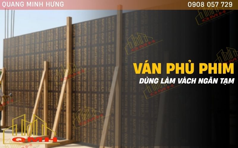 Ván phim dùng làm vách ngăn tạm