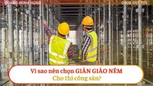 Vì sao nên dùng giàn giáo nêm thi công sàn