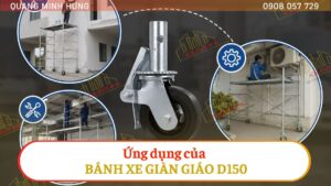 Ứng dụng của bánh xe d150 trong thi công